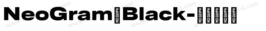 NeoGram Black字体转换